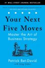 Patrick Bet-David Your Next Five Moves: Master the Art of Business Strategy Language English, 320 pages