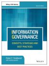 Information Governance: Concepts, Strategies and Best Practices (Wiley CIO) Language ‏English, 544 pages Hardcvover